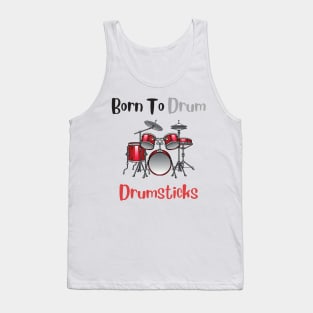 Born to drum Tank Top